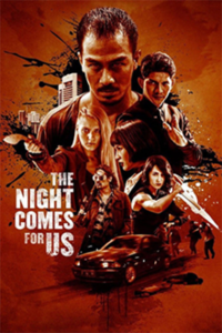 Read more about the article The Night Comes For Us in Hindi (Dual Audio) Full Movie Download | 480p (450MB) | 720p (1GB) | 1080p (3GB)