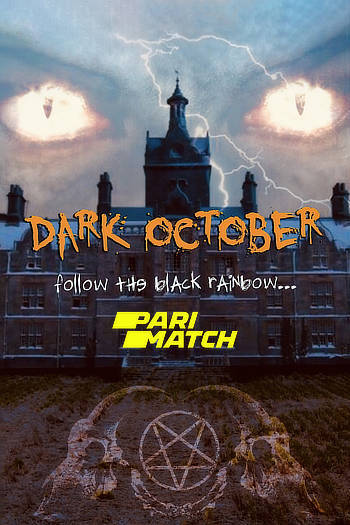 Read more about the article Dark October (2020) Dual Audio [Hindi+English] WEBRip HQ Fan Dubbed Download | 720p [600MB]