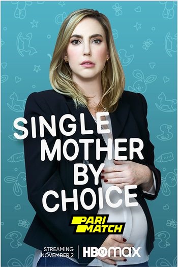 Read more about the article Single Mother by Choice (2021) Dual Audio [Hindi+English] WEBRip HQ Fan Dubbed Download | 720p [900MB]