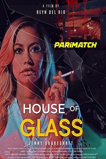 Read more about the article House of Glass (2021) Dual Audio [Bengali+English] WEB-HD HQ Fan Dubbed Download | 720p [850MB]