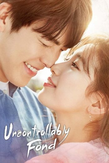 Read more about the article Uncontrollably Fond (2016) Season 1 in Hindi Dubbed [Episode 01 Added] Web-DL Download | 720p HD