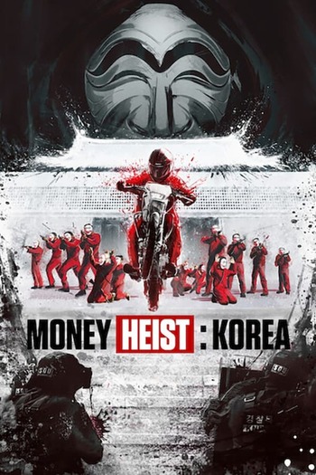 Read more about the article Netflix Money Heist: Korea – Joint Economic Area (2022) Season 1 [Part 1-2] in Hindi Dubbed [Episode 12 Added] Web-DL HD Download | 480p | 720p | 1080p