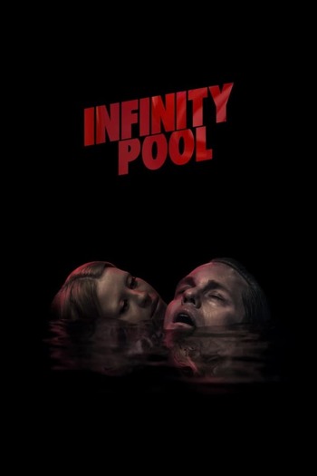 Read more about the article Infinity Pool (2023) Dual Audio [Hindi-English] BluRay Download 480p [500MB] | 720p [1.2GB] | 1080p [3.2GB]