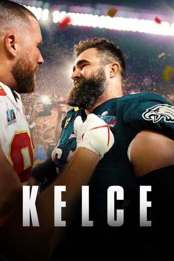Read more about the article Kelce (2023) English Audio {Subtitles Added} WeB-DL Download 480p [300MB] || 720p [800MB] || 1080p [1.9GB]