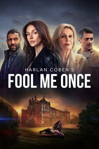Read more about the article Fool Me Once (2024) Season 1 Dual Audio [Hindi+English] Web-DL {Episode 8 Added} Download | 480p | 720p | 1080p