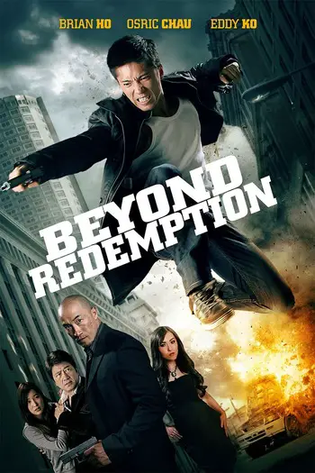 Read more about the article Beyond Redemption (2015) WEB-DL Dual Audio (Hindi-English) Download 480p [350MB] | 720p [950MB] | 1080p [2GB]